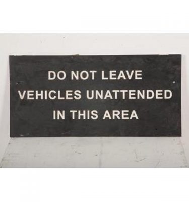 5500018 Do Not Leave Vechicles Unattended In This Area