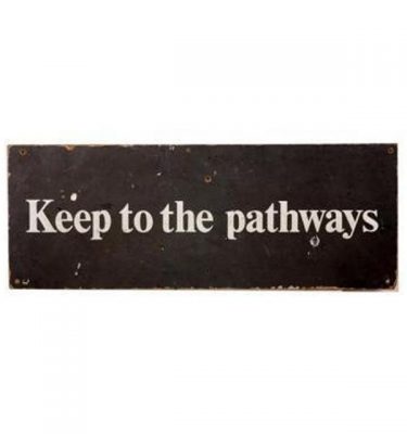 5500025 Keep To The Pathways 230X610